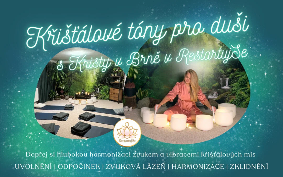 Křišťálové tóny pro duši – hluboká harmonizace zvukem a&nbsp;vibracemi křišťálových mís